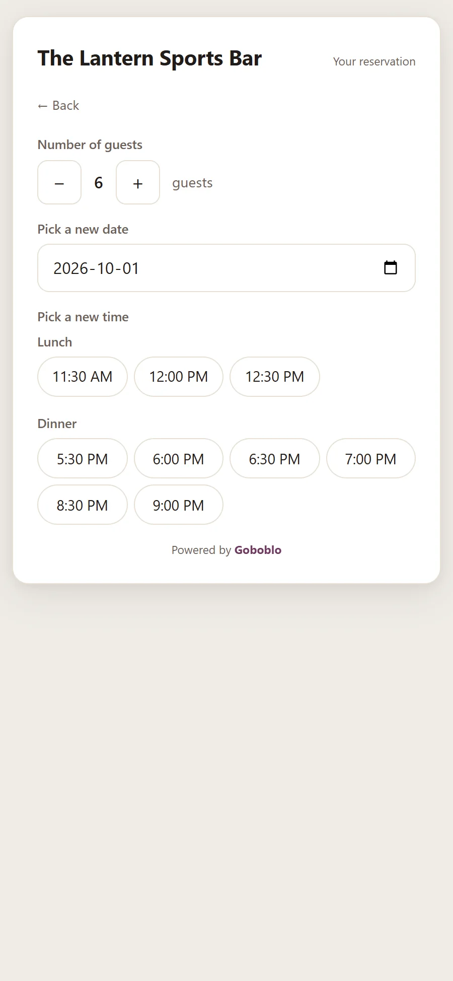 The guest changes their reservation on their phone at The Lantern, Boston: number of guests (6) with minus and plus buttons, a field to pick a new date (October 1) and the open times to pick from — Lunch 11:30 AM to 12:30 PM, Dinner 5:30 PM to 9:00 PM