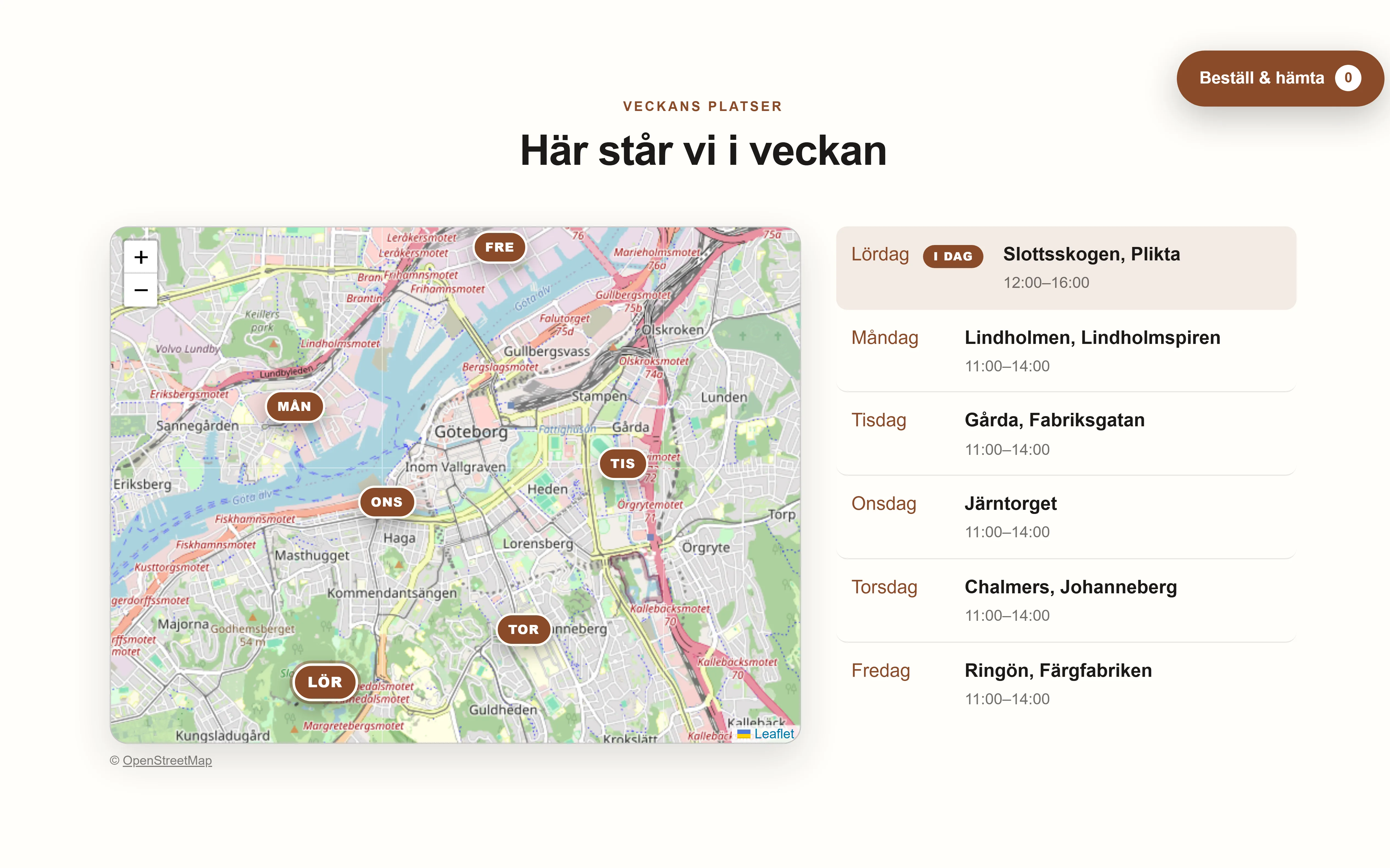 Veckans platser på foodtrucken Rökeriets sida: en karta över Göteborg med en nål per dag — måndag Lindholmen, tisdag Gårda, onsdag Järntorget, torsdag Chalmers, fredag Ringön — och listan bredvid där lördagens plats Slottsskogen är märkt I dag
