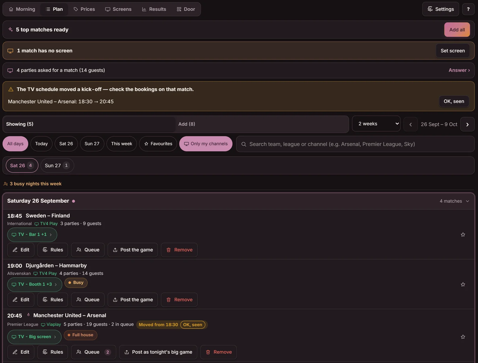 The Matches tab, Plan view: five top games ready with an Add all button, a two-week picker and tonight's games with screen, channel, booked parties and queue