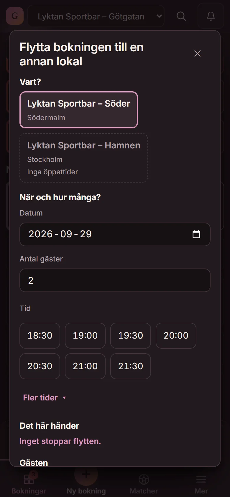 Flytta bokningen till en annan lokal: Lyktan Sportbar – Söder vald, datum, antal gäster, lediga tider och rutan Det här händer: Inget stoppar flytten (demo)