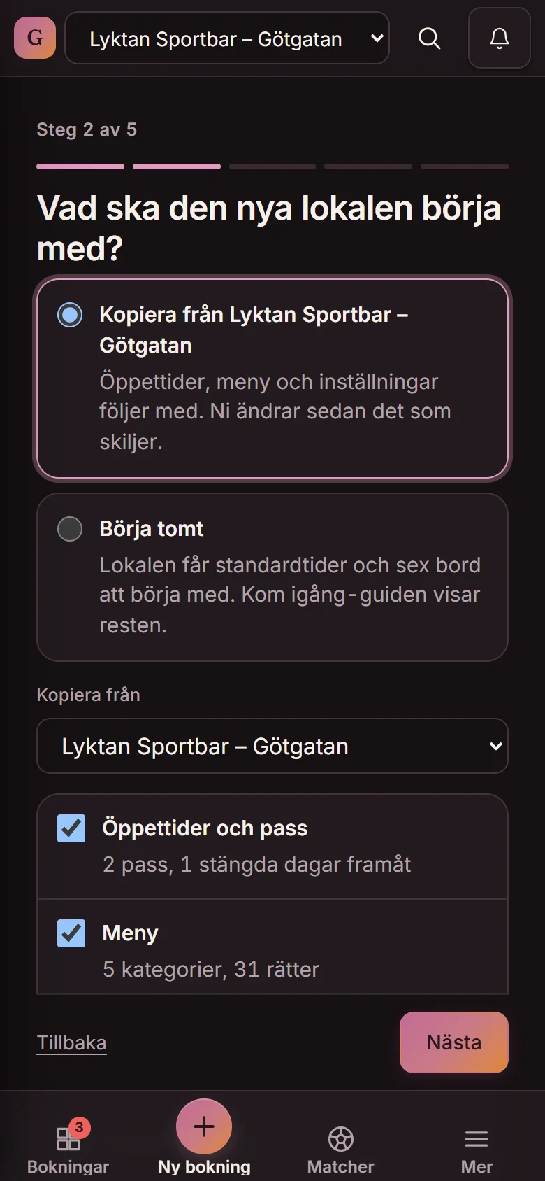 Lägg till lokal, steg 2 av 5: Kopiera från Lyktan Sportbar – Götgatan med kryssrutor för öppettider och pass samt meny (demo)