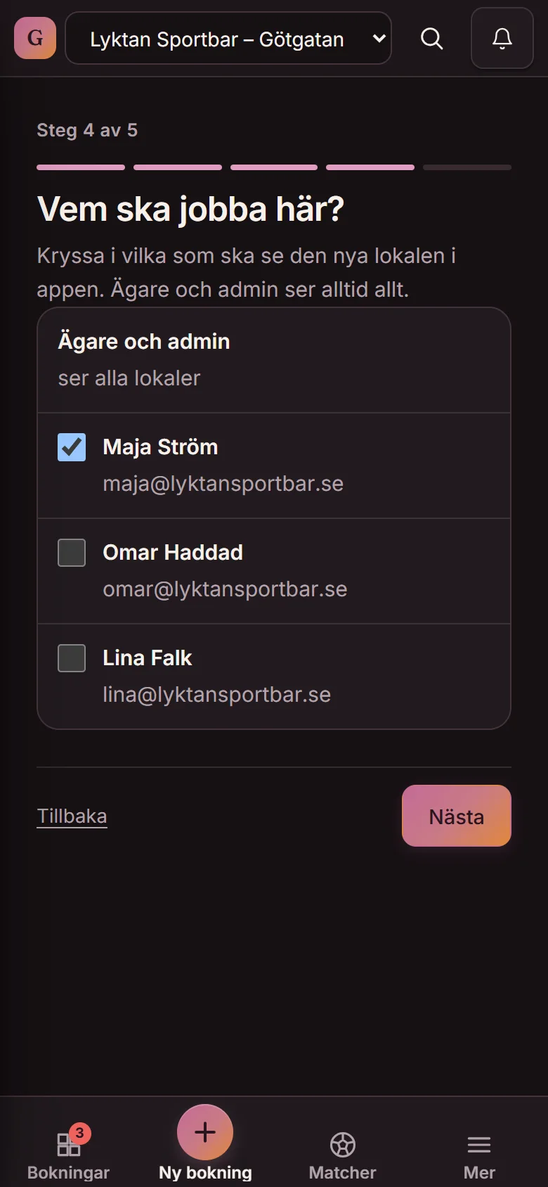Lägg till lokal, steg 4 av 5: Vem ska jobba här? Ägare och admin ser alla lokaler; Maja Ström är ikryssad, Omar Haddad och Lina Falk inte (demo)